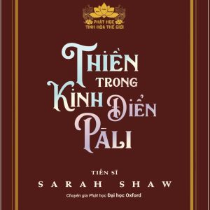 THIỀN TRONG KINH ĐIỂN PÃLI